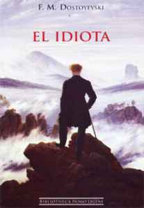 El Idiota. Fiodor Dostoievski. Spanish