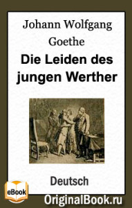 Goethe - Die Leiden des jungen Werther