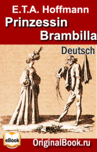 Prinzessin Brambilla - E.T.A. Hoffmann