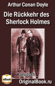Die Ruckkehr des Sherlock Holmes - A.Conan Doyle