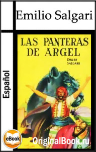 Las Panteras De  Argel. Emilio Salgari (Español)