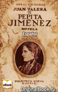 Pepita Jiménez. Juan Valera (Español)