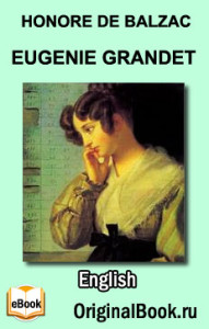 Eugenie Grandet  by Honore de Balzac