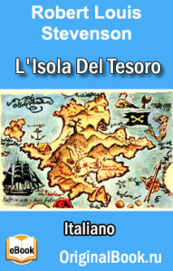 L'Isola Del Tesoro. Robert Louis Stevenson (Italiano)