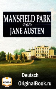 Mansfield Park. Jane Austen (Deutsch)