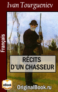 Récits d’un Chasseur. I. Tourgueniev (Français)