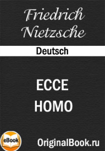 Ecce homo - Friedrich Nietzsche