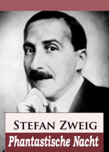 Phantastische Nacht von Stefan Zweig