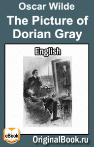 The Picture of Dorian Gray. O. Wilde (English)
