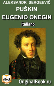Eugenio Onegin. Aleksandr Puškin. Italiano