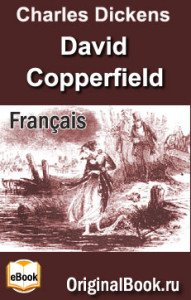 David Copperfield. Charles Dickens. Français
