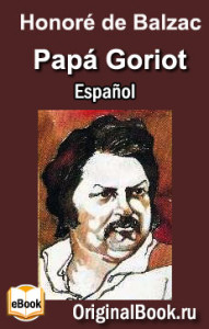 de Balzac, Honore-Papa-Goriot