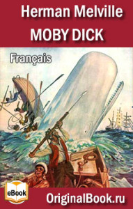 Moby Dick. Herman Melville (Français)