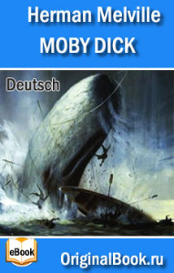 Moby Dick. Herman Melville (Deutsch)
