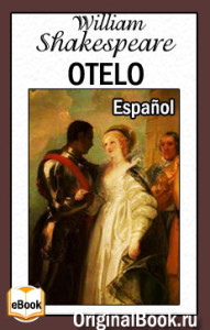 Otelo. William Shakespeare. Español