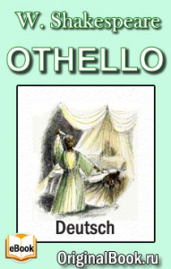 William Shakespeare. Othello, der Mohr von Venedig