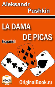 La Dama De Picas - Aleksandr Pushkin. Español