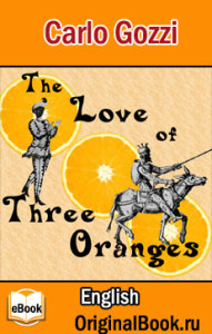 The Love of Thee Oranges - Carlo Gozzi_en