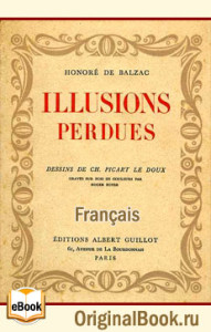 Illusions Perdues - Honore de Balzac