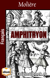 Amphitryon. Molière (Français)