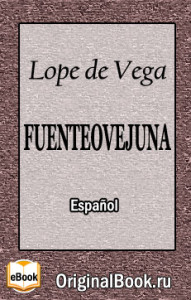 Fuenteovejuna - Lope de Vega