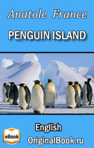 Penguin Island. A. France (English)