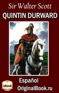 Quintin Durward - Walter Scott