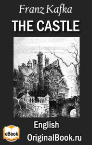 The Castle. Franz Kafka (English)