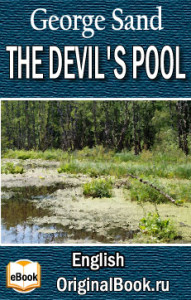 The Devil's Pool. George Sand (English)