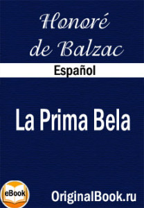 La Prima Bela. Honoré de Balzac (Español)
