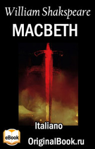 Macbeth. William Shakespeare (Italiano)