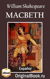 Macbeth. William Shakespeare (Español)