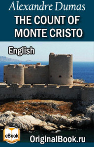 The Count of Monte Cristo. A. Dumas (English)