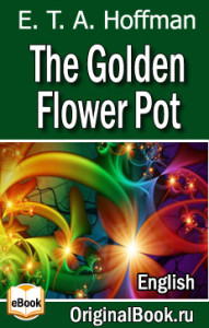 The Golden Flower Pot - E. T. A. Hoffmann_en