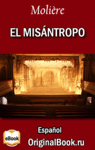 El Misántropo. Molière (Español)