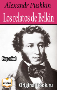 Los relatos de Belkin. A. Pushkin