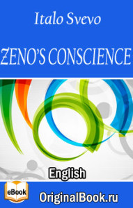 Zeno's Conscience. Italo Svevo (English)