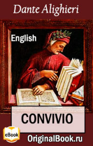 The Convivio by Dante. EPUB, PDF, FB2
